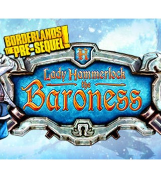 Borderlands: The Pre-Sequel - Lady Hammerlock the Baroness Pack DLC Steam Key GLOBAL